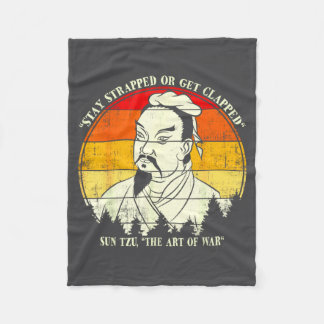 Couverture Polaire Vintage Stay Strapped Or Get Clapped Funny Sun Tzu