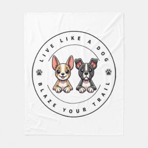 Couverture Polaire Vis comme un chien Blaze Your Trail