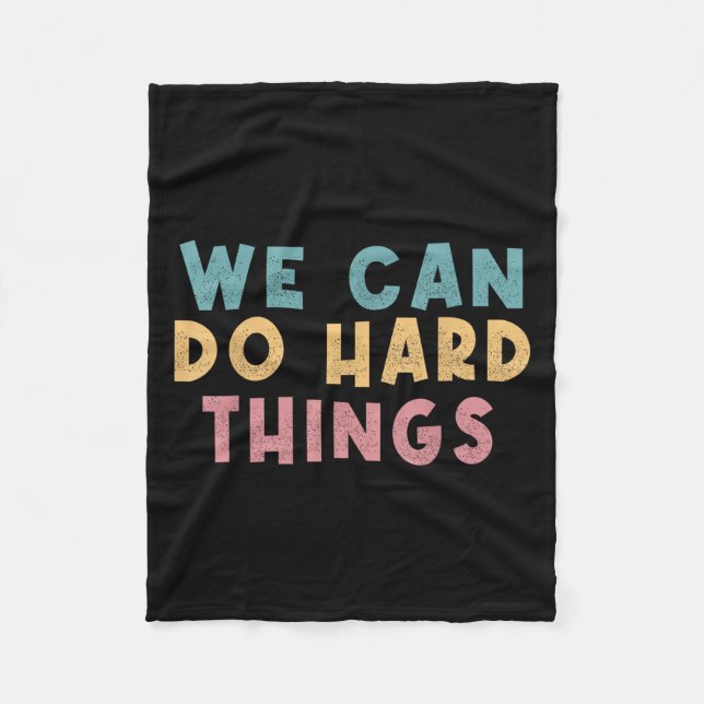 Couverture Polaire We Can Do Hard Things Motivational Teacher  (Devant)