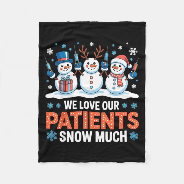 Couverture Polaire We Love Our Patients Snow Much Funny Snowman Chris (Devant)
