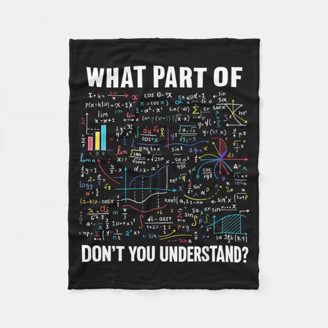Couverture Polaire What Part Of Don't You Understand _ Funny Math Tea (Devant)
