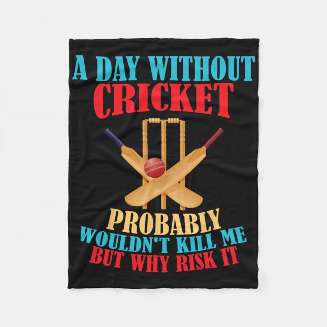 Couverture Polaire Without Cricket Probly Wouldn't Kill Me But Why Ri (Devant)