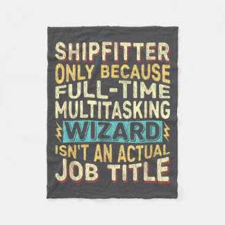 Couverture Polaire Wizard Job Title Quote - Funny Shipfitter 