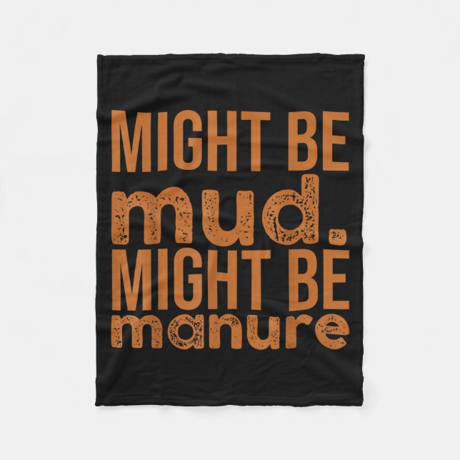 Couverture Polaire Womens Might Be Mud Might Be Manure Funny Quote Fa (Devant)