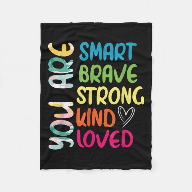 Couverture Polaire You Are Smart Brave Strong Kind Loved Motivation T (Devant)