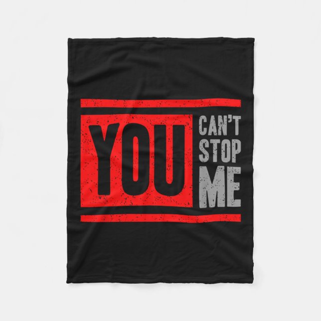 Couverture Polaire You Can't Stop Me Break Through Motivation  (Devant)