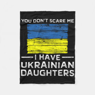 Couverture Polaire You Dont Scare Me I Have Ukrainian Daughters 