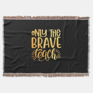 Couverture Professeur Cadeaux Seul Le Brave Enseignant