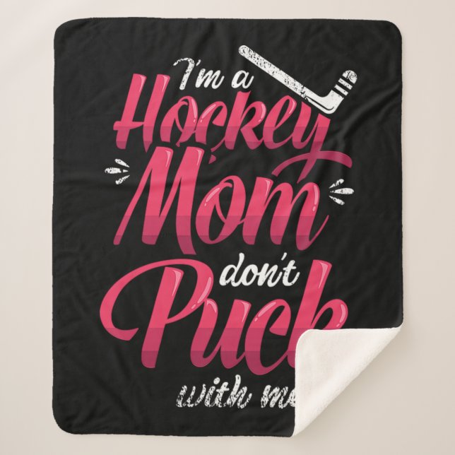 Couverture Sherpa 22.A Hockey Maman Dont Puck With Me (Devant)