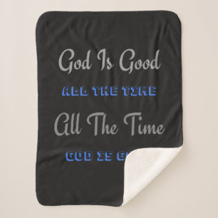 Couverture Sherpa Dieu Est Bon Tout Le Temps (Design)