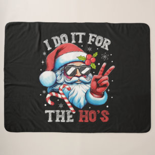 Couverture Sherpa Je le fais pour les Ho's Funny Christmas Santa