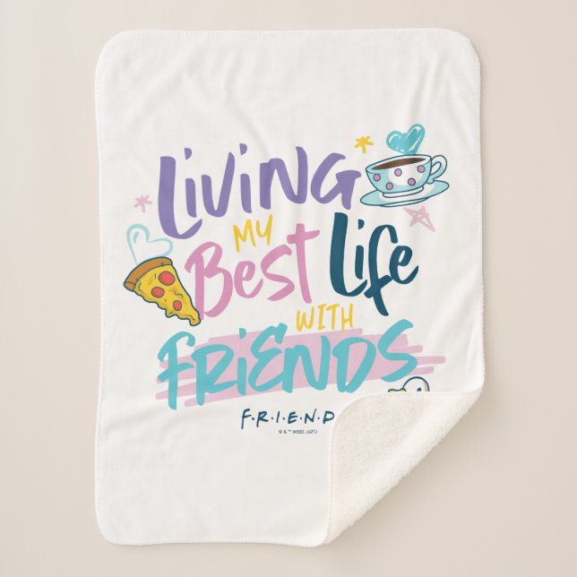 Couverture Sherpa Je vis ma meilleure vie avec FRIENDS™ (Devant)