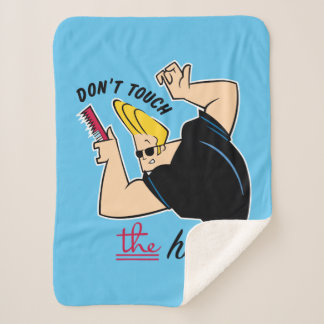 Couverture Sherpa Johnny Bravo Comb - Ne touchez pas les cheveux!