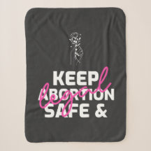 Keep Abortion Safe And Legal
