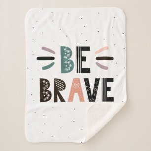 Couverture Sherpa Soyez courageux