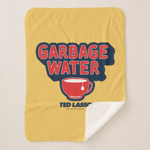 Couverture Sherpa Ted Lasso   Garbage Water Tea Graphic