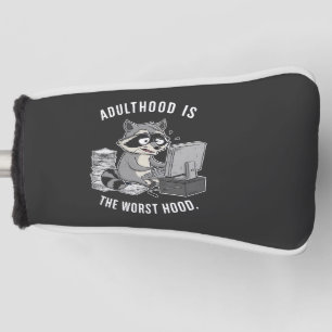 Couvre-club De Golf Adulthood est le pire Hood Funny Raccoon amoureux