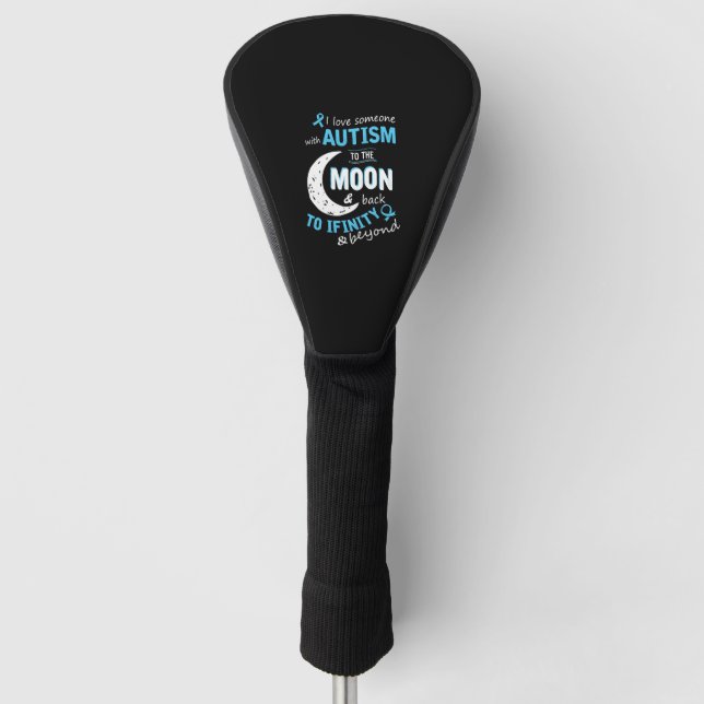 Couvre-club De Golf Autisme - J'aime quelqu'un avec Autisme à la lune (Devant)