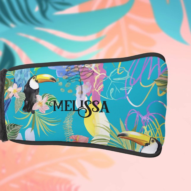 Couvre-club De Golf Boho Toucan Tropical Floral (Cute toucans and a whimsical, colorful tropical background. Personalized with a fun font.)