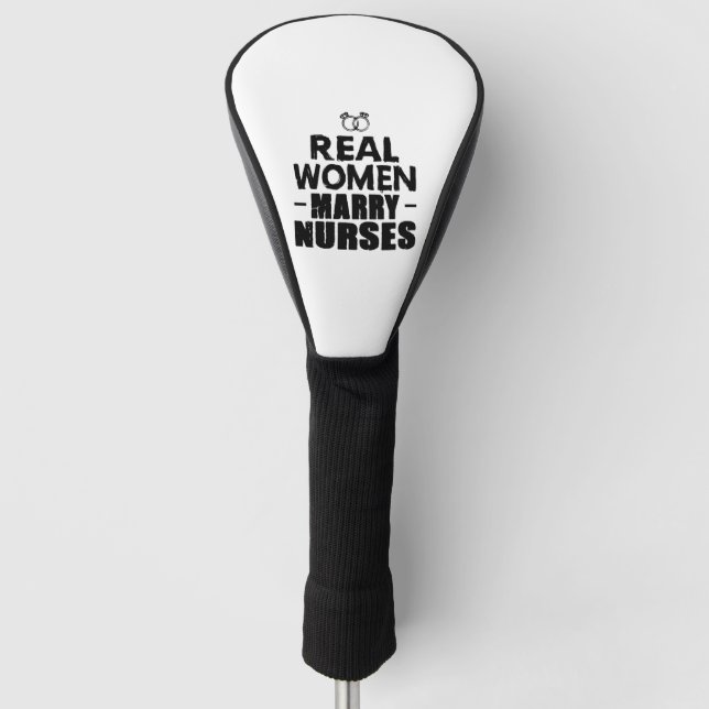 Couvre-club De Golf Cadeau infirmière Véritable femme épouser Infirmiè (Devant)