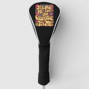 Couvre-club De Golf C'est moi, salut, je suis le conseiller scolaire, 