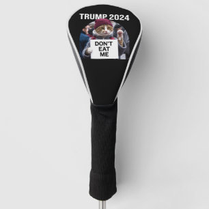 Couvre-club De Golf Chats Ne Me Mangez Pas Pour Trump 2024