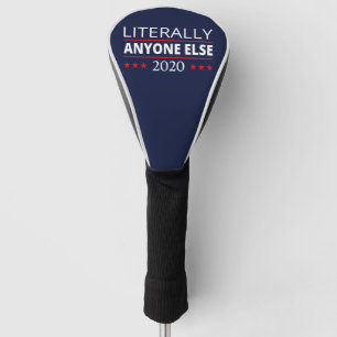 Couvre-club De Golf Election 2020, Anti-Trump - N'Importe Qui D'Autre 