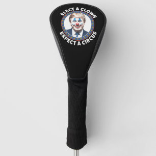 Couvre-club De Golf Élisez un Clown, Attendez un Cirque Drôle de Polit