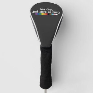 Couvre-club De Golf Fierté LGBT Pas Gay Juste Ici Pour Soutenir La Fêt