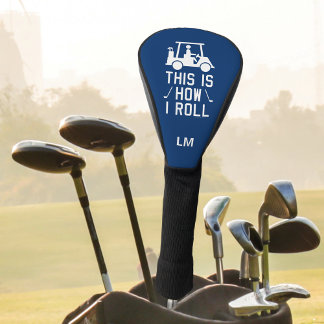 Couvre-club De Golf Funny Golfing C'est comme ça que je roule Blue Mon