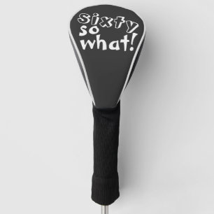 Couvre-club De Golf Funny Sixty alors que Citer 60e Anniversaire