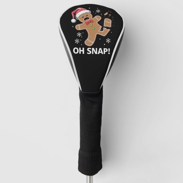 Couvre-club De Golf Gingerbread Man Oh Snap Christmas Funny Cookie (Devant)
