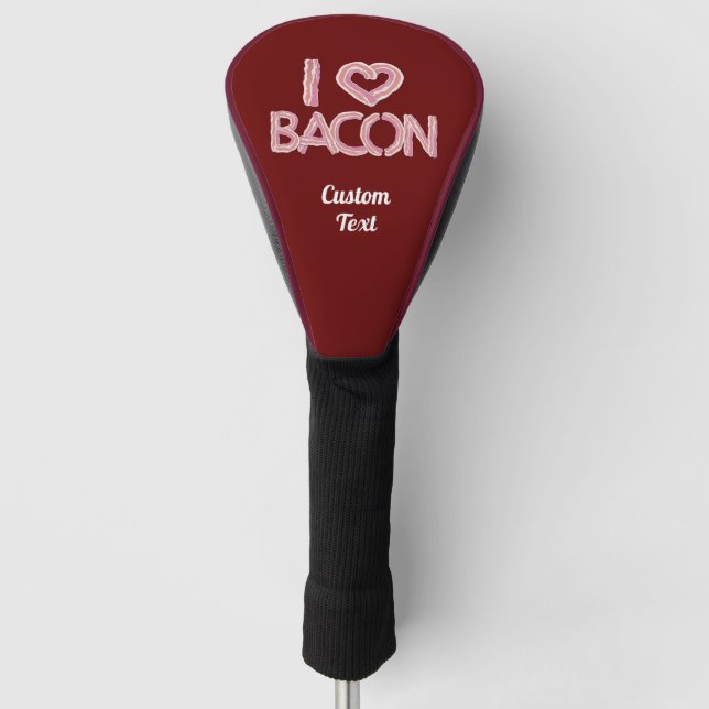 Couvre-club De Golf I Love Bacon (Devant)