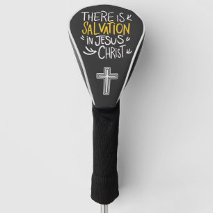 Couvre-club De Golf Il y a le salut en Jésus Christ