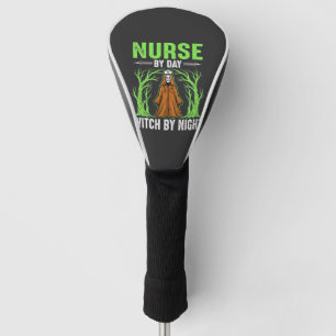 Couvre-club De Golf Infirmière le jour, sorcière la nuit, design Hallo