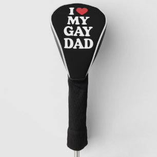 Couvre-club De Golf J'aime mon père gay Je cœur mon père gay