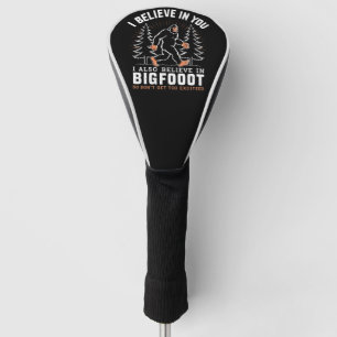 Couvre-club De Golf Je crois en toi mais je crois aussi en Bigfoot