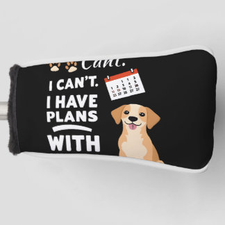 Couvre-club De Golf Je ne peux pas, j'ai des plans avec mon chien – Am