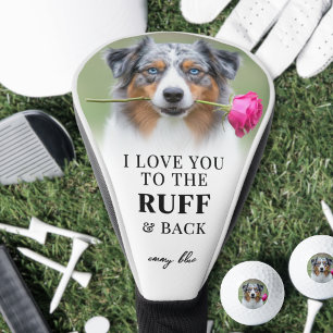 Couvre-club De Golf Je T'Aime Jusqu'à La Photo De Chien Grossier