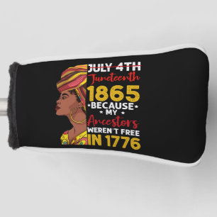 Couvre-club De Golf Juneteenth Parce que mes ancêtres n'étaient pas li
