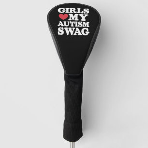 Couvre-club De Golf Les filles aiment mon style autistique drôle de se