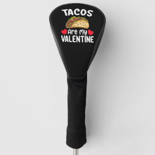 Couvre-club De Golf Les Tacos Sont Ma Saint-Valentin Amoureux De Nourr