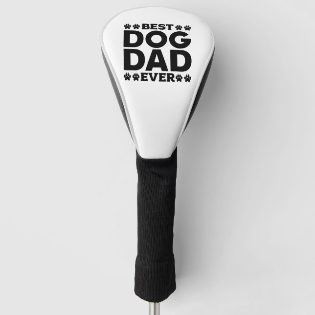 Couvre-club De Golf Meilleur Chien Papa Jamais - Amoureux des chiens & (Devant)