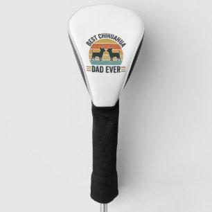 Couvre-club De Golf Meilleur père Chihuahua de tous les temps T-shirt