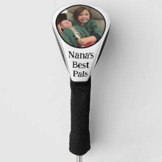 Couvre-club De Golf Meilleur(s) ami(s) de Nana Photo Golf Head Cover