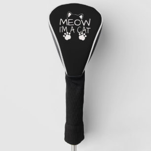 Couvre-club De Golf Meow Je suis un Cat Cats Kitten Amoureux des chats