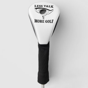 Couvre-club De Golf Moins de Parole Plus de Golf