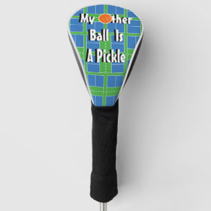 Couvre-club De Golf Mon Autre Boule Est Un Pickleball, Des Courts De P