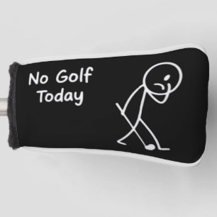 Couvre-club De Golf Pas de golf aujourd'hui Figure de golfeur triste d