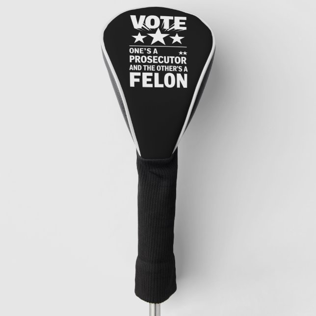 Couvre-club De Golf Procureur contre Felon Voter Politique amusante (Devant)